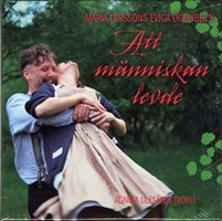 Att människan levde : Maria Larssons eviga ögonblick - Agneta Ulfsäter-Troell