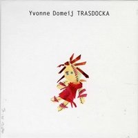 Trasdocka - Yvonne Domeij