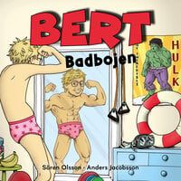 Bert Badbojen - Anders Jacobsson, Sören Olsson