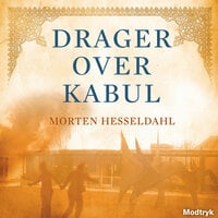 Drager over Kabul - Morten Hesseldahl