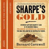 Sharpe’s Gold: The Destruction of Almeida, August 1810 - Bernard Cornwell