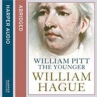 William Pitt the Younger - William Hague