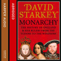 Monarchy - David Starkey