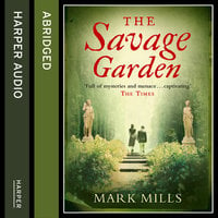 The Savage Garden - Mark Mills