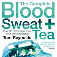 The Complete Blood, Sweat and Tea - Tom Reynolds