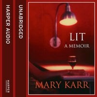 Lit - Mary Karr