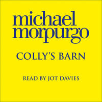 Colly’s Barn - Michael Morpurgo