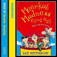 Meerkat Madness Flying High - Ian Whybrow