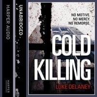 Cold Killing - Luke Delaney