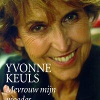 Mevrouw mijn moeder - Yvonne Keuls