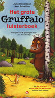 Het grote Gruffalo luisterboek: Met De Gruffalo en Het kind van de Gruffalo - Julia Donaldson, Axel Scheffler