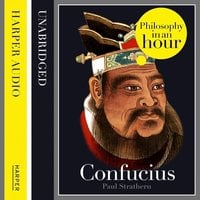 Confucius: Philosophy in an Hour - Paul Strathern