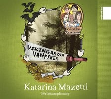 Vikingar och vampyrer - Katarina Mazetti