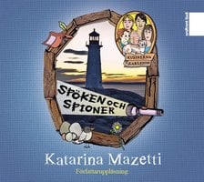 Spöken och spioner - Katarina Mazetti