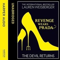 Revenge Wears Prada: The Devil Returns - Lauren Weisberger