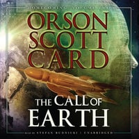 The Call of Earth: Homecoming: Vol. 2 - Orson Scott Card