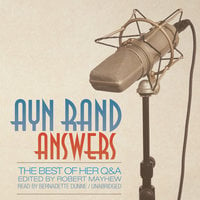 Ayn Rand Answers - Ayn Rand