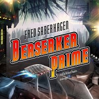 Berserker Prime - Fred Saberhagen