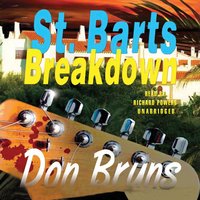St. Barts Breakdown - Don Bruns