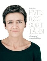 Hvid røg, sort tårn: Et portræt af Margrethe Vestager