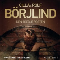 Den tredje rösten - Rolf Börjlind, Cilla Börjlind