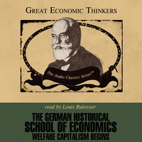 The German Historical School of Economics - Dr. Nicholas Balabkins