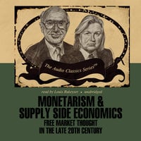 Monetarism and Supply Side Economics - Alan Reynolds, Arjo Klamer