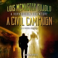A Civil Campaign - Lois McMaster Bujold