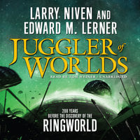 Juggler of Worlds - Larry Niven, Edward M. Lerner