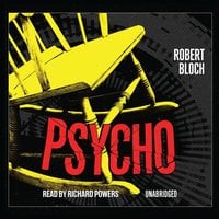 Psycho: A Novel - Robert Bloch