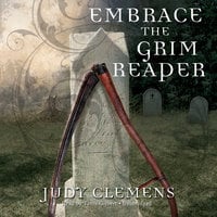 Embrace the Grim Reaper - Judy Clemens