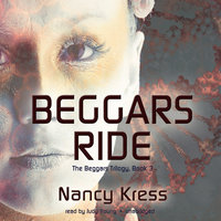 Beggars Ride - Nancy Kress