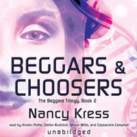 Beggars and Choosers - Nancy Kress