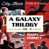 A Galaxy Trilogy, Vol. 3