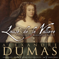 Louise de La Vallière - Alexandre Dumas