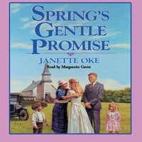 Spring’s Gentle Promise - Janette Oke