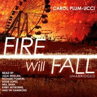Fire Will Fall - Carol Plum-Ucci