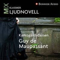 Kyrkogårdsdamen: novell - Guy de Maupassant