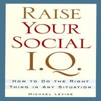 Raise Your Social I.Q. - Michael Levine