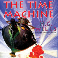 The Time Machine - H. G. Wells, H.G. Wells