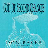 The God of Second Chances - Don Baker