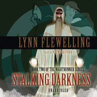 Stalking Darkness - Lynn Flewelling