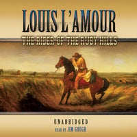 The Rider of the Ruby Hills - Louis L’Amour