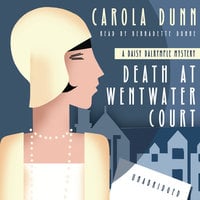 Death at Wentwater Court: A Daisy Dalrymple Mystery - Carola Dunn