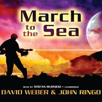 March to the Sea - John Ringo, David Weber
