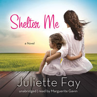 Shelter Me - Juliette Fay