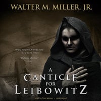 A Canticle for Leibowitz - Walter M. Miller Jr.