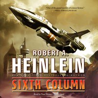Sixth Column - Robert A. Heinlein