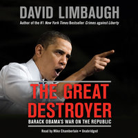The Great Destroyer - David Limbaugh