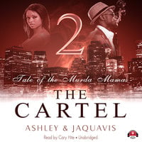 The Cartel 2 - Ashley & JaQuavis